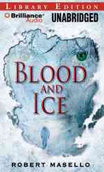 Blood and Ice : Library Edition （MP3 UNA）