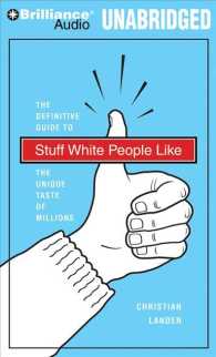 Stuff White People Like (5-Volume Set) : A Definitive Guide to the Unique Taste of Millions （Unabridged）