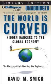 The World Is Curved (9-Volume Set) : Hidden Dangers to the Global Economy, Library Edition （Unabridged）