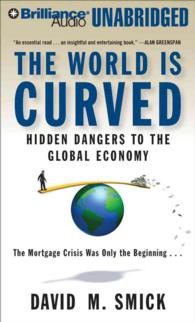 The World Is Curved : Hidden Dangers to the Global Economy （MP3 UNA）