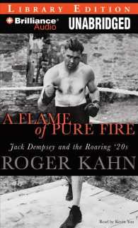 A Flame of Pure Fire (14-Volume Set) : Jack Dempsey and the Roaring '20s, Library Edition （Unabridged）