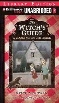 The Witch's Guide to Cooking with Children (3-Volume Set) : Library Edition （Unabridged）