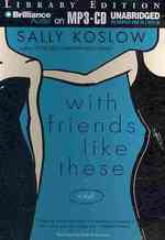 With Friends Like These : Library Edition （MP3 UNA）