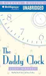 The Daddy Clock : Library Edition （MP3 UNA）