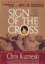 Sign of the Cross : Library Edition （MP3 UNA）