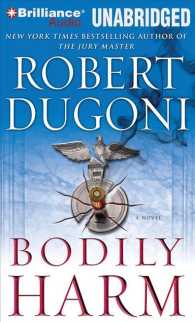 Bodily Harm (10-Volume Set) : Library Edition （Unabridged）