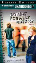 Carter Finally Gets It : Library Edition （MP3 UNA）