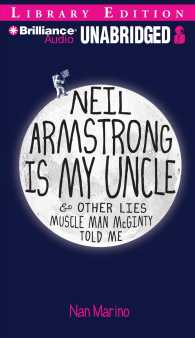 Neil Armstrong Is My Uncle & Other Lies Muscle Man McGinty Told Me (3-Volume Set) : Library Edition （Unabridged）