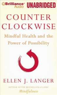 Counterclockwise (6-Volume Set) : Mindful Health and the Power of Possibility （1 UNA）
