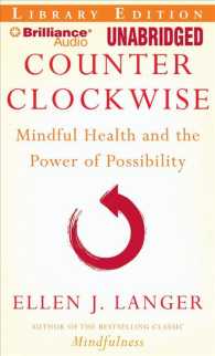 Counter Clockwise (6-Volume Set) : Mindful Health and the Power of Possibility, Library Edition （1 UNA）
