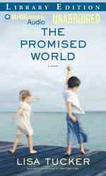 The Promised World : Library Edition （MP3 UNA）