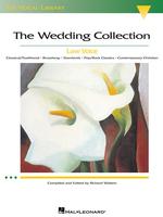 The Wedding Collection : Low Voice (The Vocal Library)