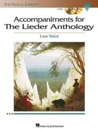 Accompaniments for the Lieder Anthology : Low Voice （PAP/COM）
