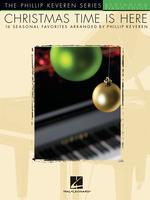 Christmas Time Is Here : Beginning Piano Solos (Phillip Keveren Series)