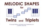 Melodic Shapes for Twins and Triplets : 48 Flashcards （FLC CRDS）
