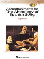 Accompaniments for Anthology of Spanish Song : High Voice （PAP/COM）