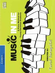 Music in Me : A Piano Method for Young Christian Students