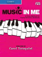 Music in Me : A Piano Method for Young Christian Students
