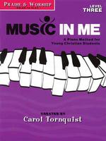 Music in Me : A Piano Method for Young Christian Students