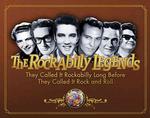 The Rockabilly Legends : They Called It Rockabilly before It Was Called Rock and Roll （HAR/DVD）