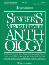 The Singer's Musical Theatre Anthology : Tenor 〈4〉 （PAP/COM）