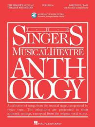 The Singer's Musical Theatre Anthology : Baritone/Bass Book 〈4〉 （PAP/COM）