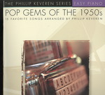 Pop Gems of the 1950s : Easy Piano (Phillip Keveren)