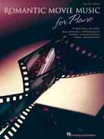 Romantic Movie Music for Piano : Piano Solo