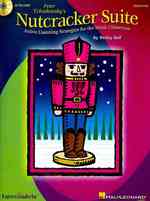 Nutcracker Suite : Active Listening Strategies for the Music Classroom （PAP/COM）