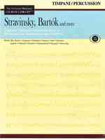 Stravinsky, Bartok and More : Timpani/Percussion (The Orchestra Musician's Library) （CDR/BKLT）