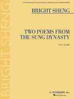 Two Poems from the Sung Dynasty : For Soprano and Chamber Ensemble Full Score （Bilingual）
