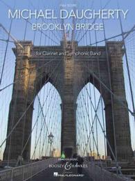 Brooklyn Bridge : For Clarinet and Symphonic Band
