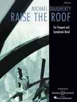 Raise the Roof : For Timpani and Symphonic Band