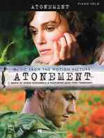 Atonement : Music from the Motion Picture Arranged for Piano Solo