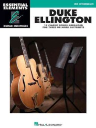 Duke Ellington - Essential Elements Guitar Ensembles : Mid-Intermediate Level