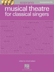 Musical Theatre for Classical Singers : Soprano, Accompaniment (Musical Theatre for Classical Singers) （PAP/COM）