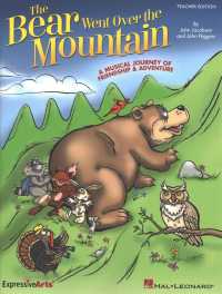 The Bear Went over the Mountain : A Musical Journey of Friendship & Adventure （TCH）