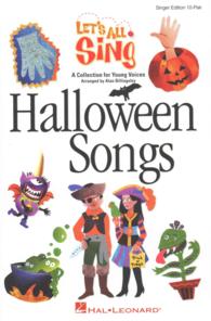 Let's All Sing Halloween Songs (Collection for Young Voices - Singer Edition 10 Pak) （PCK）