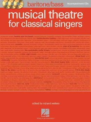 Musical Theatre for Classical Singers : Baritone/Bass (Musical Theatre for Classical Singers) （PAP/COM）