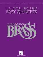 The Canadian Brass : 17 Collected Easy Quintets, Trumpet 1 in B-flat