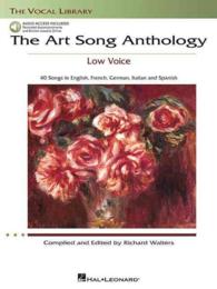 The Art Song Anthology : Low Voice （PCK PAP/PS）