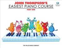 John Thompson's Easiest Piano Course (John Thompson's Easiest Piano Course) （PAP/COM）
