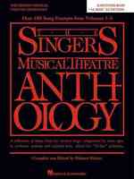 The Singer's Musical Theatre Anthology : Baritone/Bass '16-bar' Audition - a Collection of songs fro the Musical Stage, Categorized by Voice Type, in