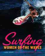 Surfing Women of the Waves