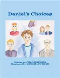 Daniel's Choices