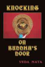 Knocking on Buddha's Door : A Novel Menoir
