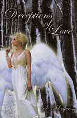 Deceptions of Love