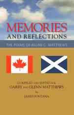 Memories and Reflections : The Poems of Allan Matthews