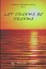 Let Dreams Be Dreams