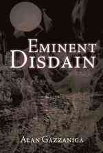 Eminent Disdain